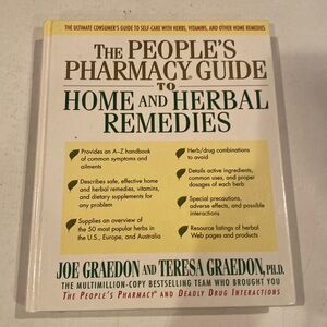 “ The People’s Pharmacy Guide to Home and Herbal Remedies,” Hardcover